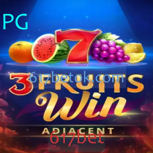 Explorando o Fascinante Mundo de 3FruitsWin no 617bet