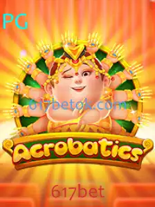 Descubra o Fascinante Mundo de Acrobatics no 617bet