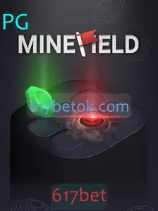 Descubra o Fascinante Mundo do Jogo MineField no 617bet